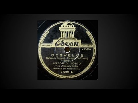 Antonio Rodio & su Orquesta Típica - Desvelos