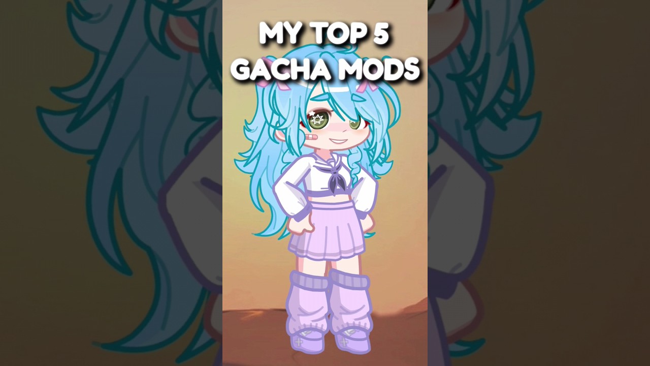 My Top 5 Gacha Mods😍🥰 And yours?👀 #gacha #gachamod #shorts #trend