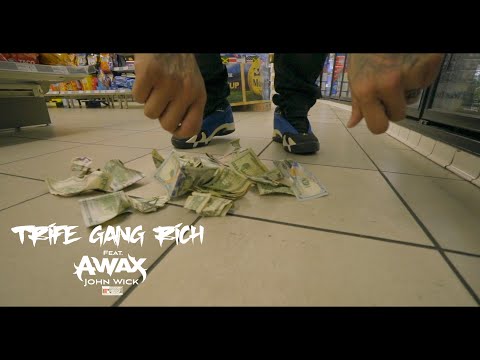 Trife Gang Rich Ft. A-Wax - John Wick