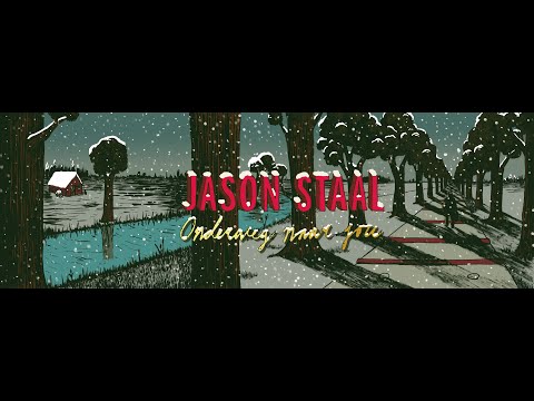 Jason Staal - Onderweg naar jou