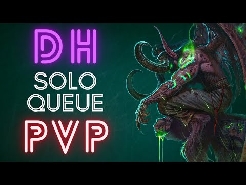 Demon Hunter Solo Queue PVP | Dragonflight | WOW PVP