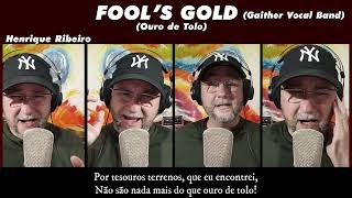 Fool's Gold (Gaither Vocal Band)