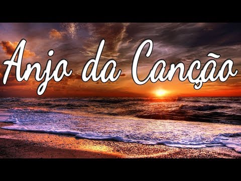 Anjo Da Canção - Misc Praise Songs