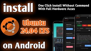 Install Real Ubuntu 24.04 in Android | Install Ubuntu Linux in Android With Full Hardwere Access