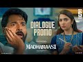 Madharaasi Dialogue Promo Sivakarthikeyan A R Murugadoss Rukmini Vasanth Anirudh
