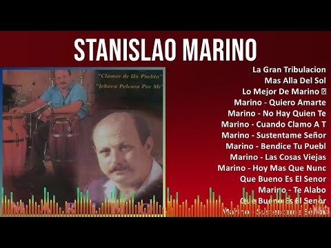 S t a n i s l a o M a r i n o 2024 MIX Éxitos Sin Pausa