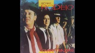 Grupo Rodeio - Lavoura da felicidade