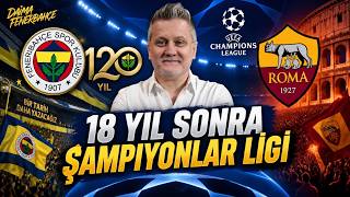 Fenerbahçe 18 yıl sonra Devler Sahnesi'nde | İsmail Kartal 3'lü mü oyn