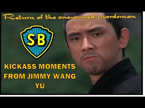 Kickass Moments from Jimmy Wang Yu - Return of the One Armed Swordsmen *SPOILERS*