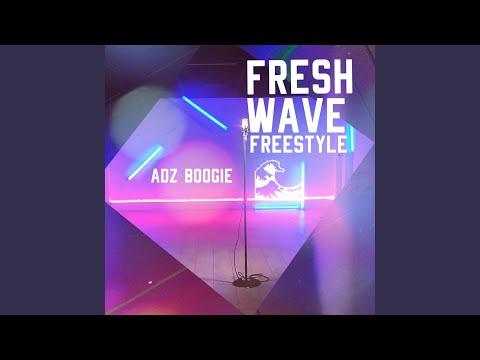 Fresh Wave (Freestyle)