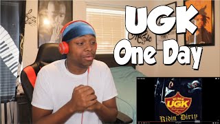 THIS ONE HIT HOME!! UGK - One Day (REACTION)