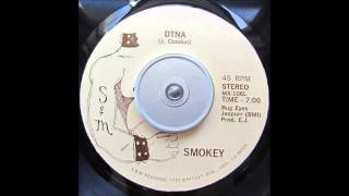 Smokey - DTNA (Dance The Night Away)  (S&M '77)