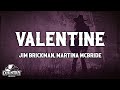 Martina McBride, Jim Brickman - Valentine (Lyrics)