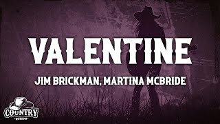 Martina McBride, Jim Brickman - Valentine (Lyrics)
