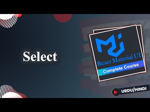 Select in Material UI | Material UI Course in Hindi