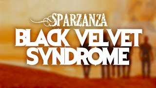 SPARZANZA - Black Velvet Syndrome (Angels of Vengeance, 2001)