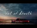 out of breath