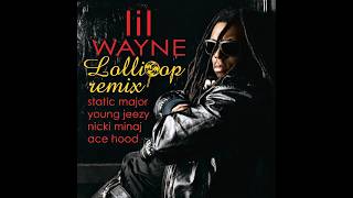 LIl Wayne Feat. Static Major, Young Jeezy, Nicki Minaj &amp; Ace Hood - Lollipop (Remix)