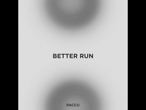 Paccu - Better Run