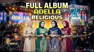 Download lagu Lagu Religi Dangdut Koplo OM ADELLA 2026 | Full Album Sholawat Nabi mp3