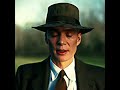 Oppenheimer 4k Edit Oppenheimer Attitude Status Cillian Murphy WhatsApp Status Shorts