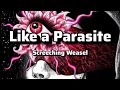 Like a Parasite Lyrics - Screeching Weasel
