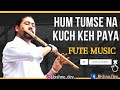 Hum Tumse Na Kuch Keh Paye Flute Cover || Ziddi || Superhit Hindi Song
