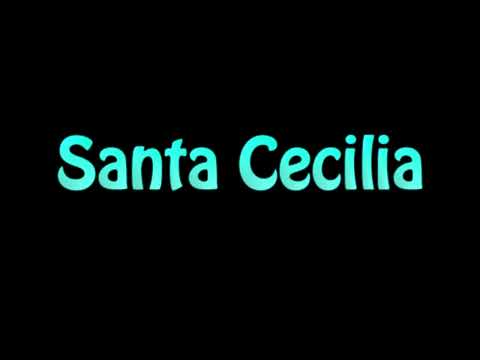 Learn How To Pronounce Santa Cecilia