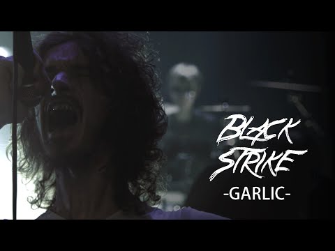 Black Strike - Garlic (OFFICIAL MUSIC VIDEO)