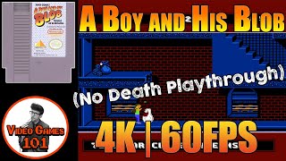 A Boy and His Blob NES | No Death Playthrough | 4K 60FPS | Video Games 101