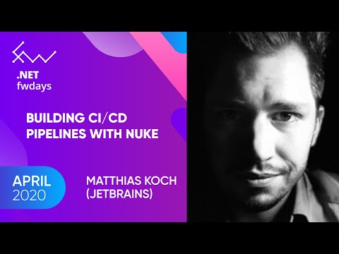 Building CI/CD Pipelines with NUKE [eng] / Matthias Koch