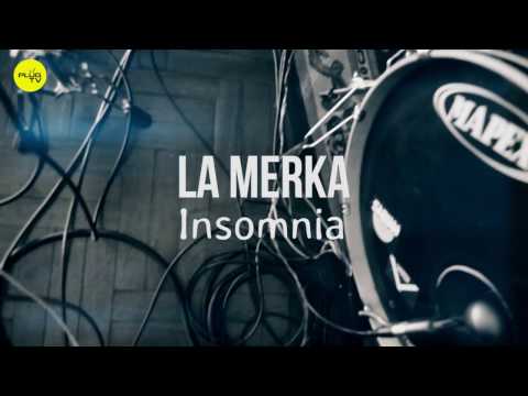 La Merka - Insomnia /// Plug Tv