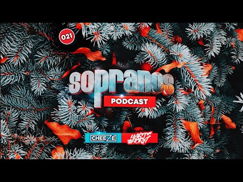 Sopranos Podcast 021 - DJ Cheeze & Hartshorn