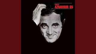 Musik-Video-Miniaturansicht zu Je ne crois pas Songtext von Charles Aznavour