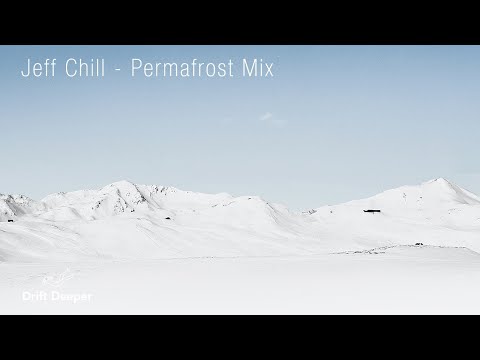 Jeff Chill - Permafrost Mix