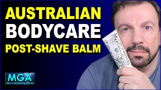 Australian Bodycare Post-Shave Balm Review | Tea Tree Oil for shaving rash?