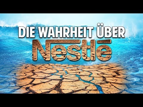DIE UNGLAUBLICHE WAHRHEIT ÜBER NESTLÉ