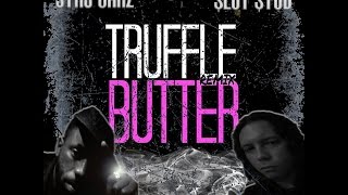 TRUFFLE BUTTER (Remix) - BarZinatra (aka Str8Barz) x SLUT STUD
