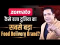 Zomato बन गया दुनिया का सबसे बड़ा Food Delivery Brand Tyco