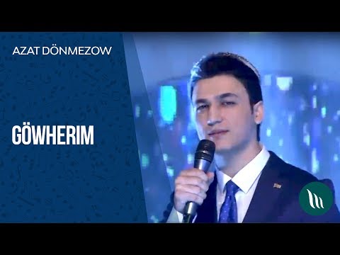 Azat Dönmezow - Göwherim | 2019