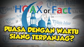 Benarkah Ramadan Tahun Ini dengan Waktu Siang Terpanjang Selama 33 Tahun? Ini Faktanya