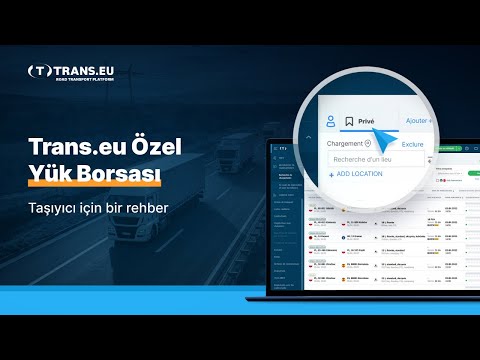 Trans.eu Özel Yük Borsası - Taşıyıcı için bir rehber