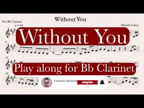 Without You - Mariah Carey | Play along for Bb Clarinet
