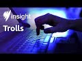 Insight: Trolls