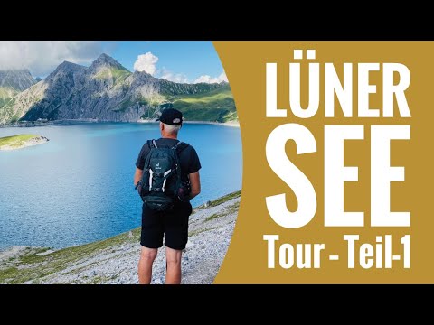 Lünersee Tour – Teil 1 / Wandern rund um den Stausee 2020. #Brandnertal #Voralberg