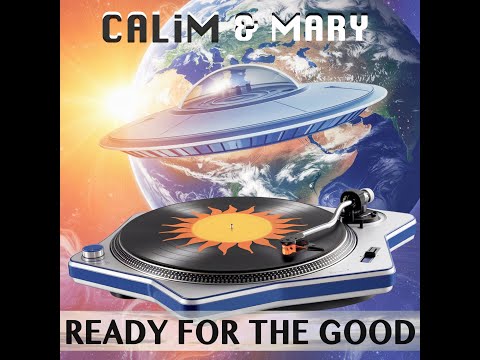 Christoph CALiM feat. Mary F. - Ready for the Good (Official Song)
