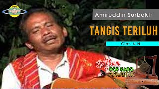 Download lagu TANGIS TERILUH - AMIRUDDIN SURBAKTI | LAGU KARO POPULER SEPANJANG MASA | LAGU KARO LAMA | AKUISTIK mp3 Download lagu TANGIS TERILUH - AMIRUDDIN SURBAKTI | LAGU KARO POPULER SEPANJANG MASA | LAGU KARO LAMA | AKUISTIK mp3