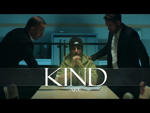 ARY - Kind (Official Music Video)