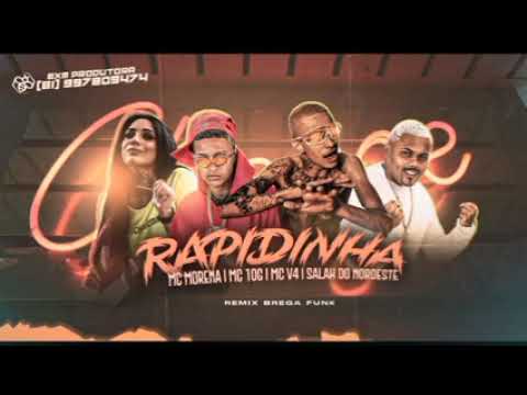 MC 10G E SALAH DO NORDESTE FEAT : MC V4 E MC MORENA - RAPIDINHA