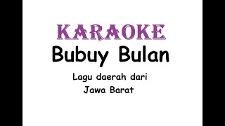 Download lagu KARAOKE BUBUY BULAN   Lagu Daerah Jawa Barat mp3